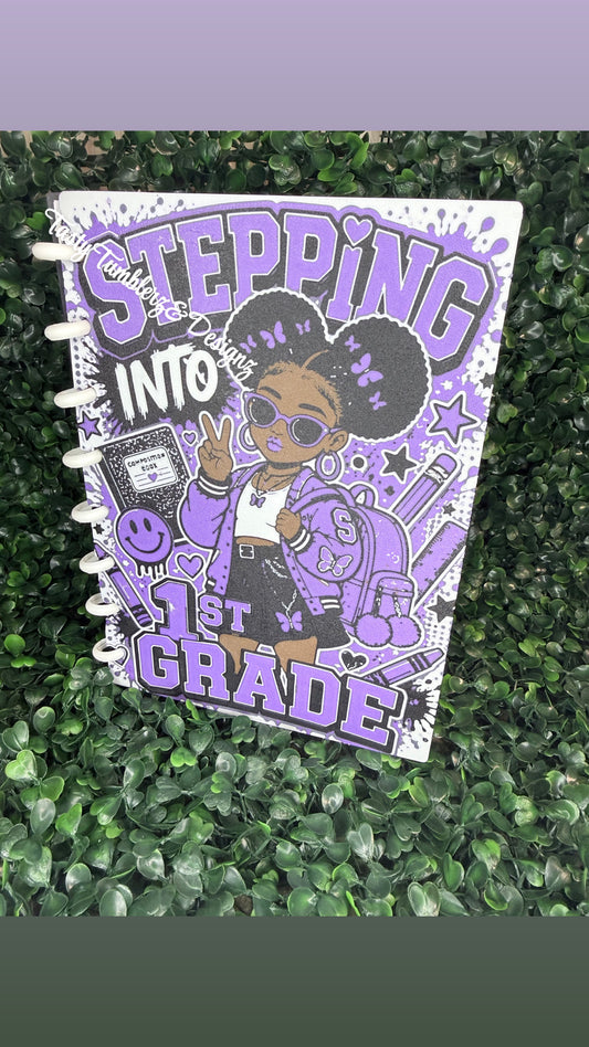 Stepping Into 1st Grade